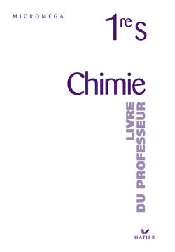Microméga : chimie ; 1ère S ; livre du professeur (édition 2001)