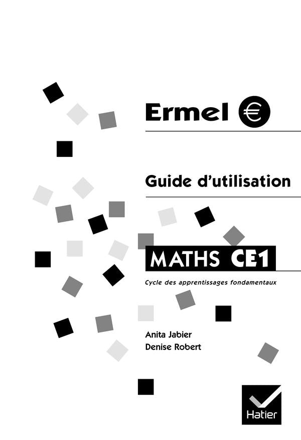Ermel : mathématiques ; CE1 ; guide d'utilisation