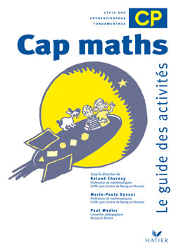 Cap Maths : CP ; guide des activités (édition 2000)