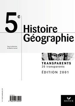 Histoire-geographie 5e - transparents, edition 2001