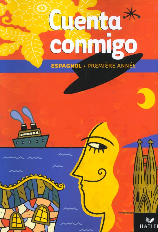 CUENTA CONMIGO : espagnol ; 1ère année ; manuel de l'élève (édition 2002)