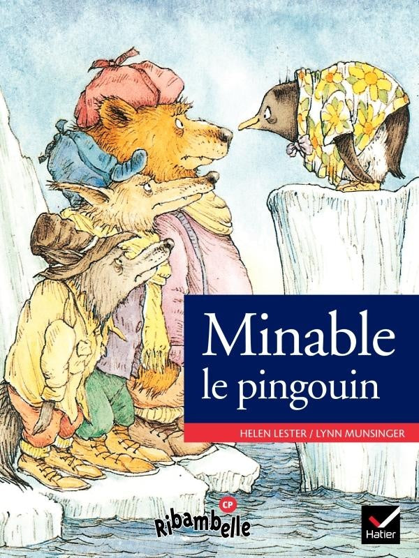 Ribambelle : Minable le pingouin ; CP ; série verte (édition 2009)