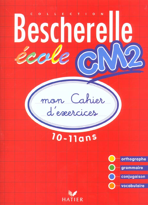 Cahier d'exercices cm2 ; edition 2002