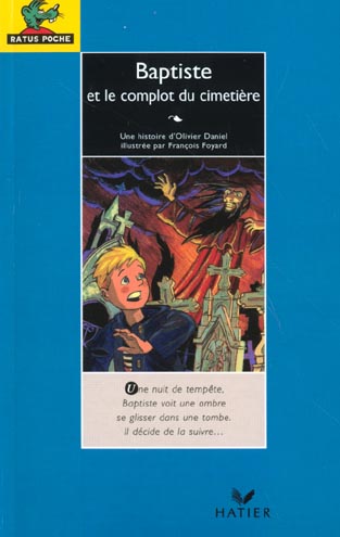 Baptiste et le complot du cimetiere