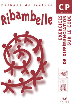 Ribambelle : CP ; exercices de différenciation sur le code ; séries bleues et vertes