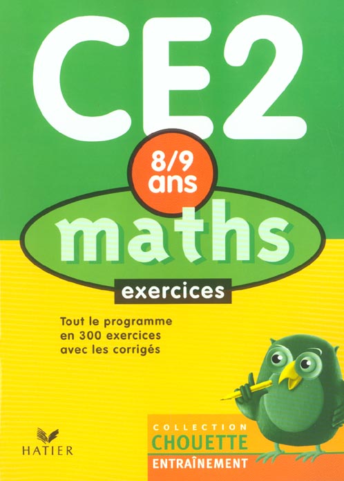 Chouette entraînement : maths ; CE2 ; exercices ; 8/9 ans