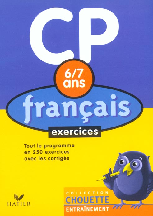 Chouette entraînement : français ; CP ; exercices ; 6/7 ans