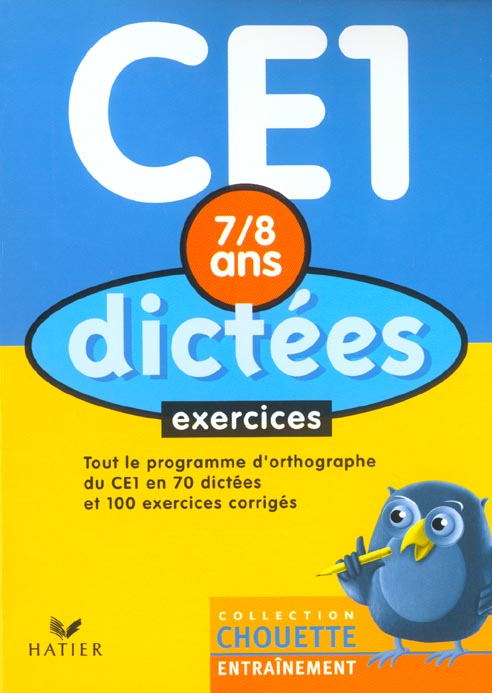 Chouette entraînement : dictées ; CE1 ; exercices ; 7/8 ans