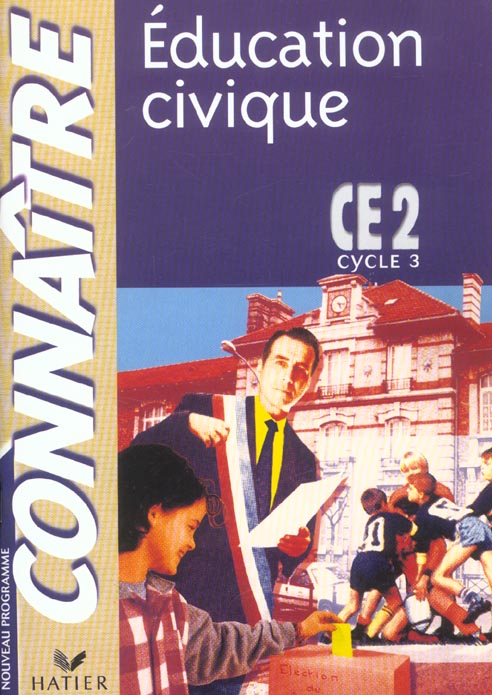CONNAITRE : éducation civique ; CE2 (édition 2002)