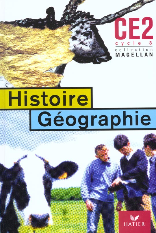 Magellan : histoire/géographie ; CE2 ; livre de l'élève (édition 2002)