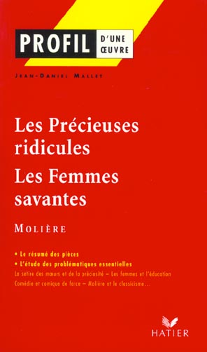 Precieuses ridicules ; femmes savantes