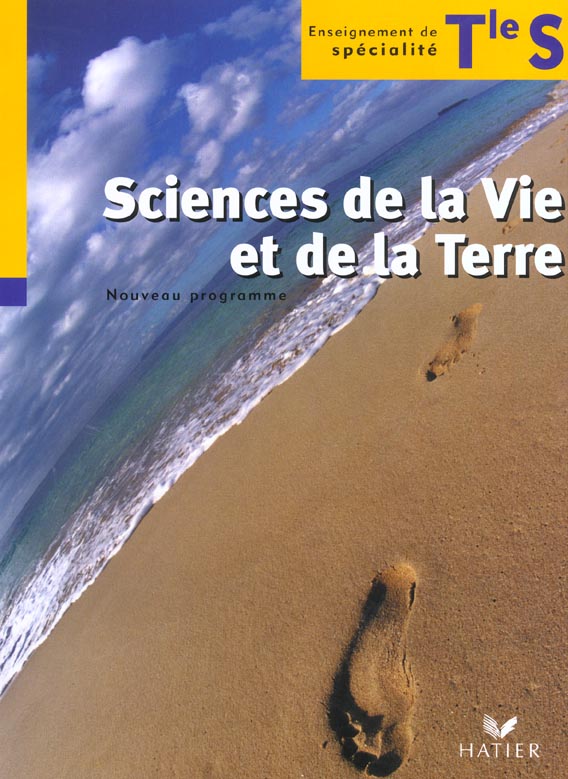 Sciences de la vie et de la terre ; terminale S ; enseignement de spécialité ; livre de l'élève (édition 2002)