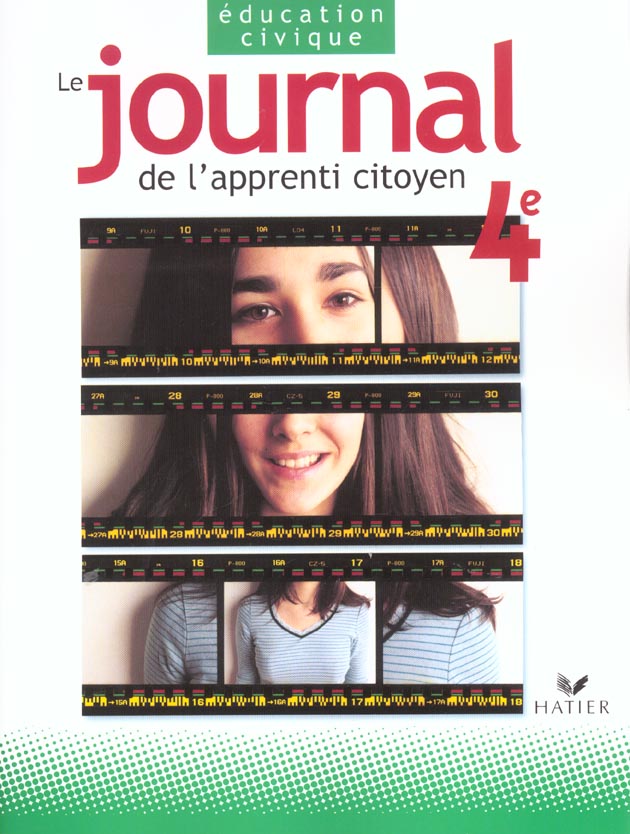 Journal du citoyen ; education civique 4e ; livre de l'eleve