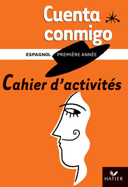 CUENTA CONMIGO : espagnol ; 1ère année ; cahier d'activités (édition 2002)