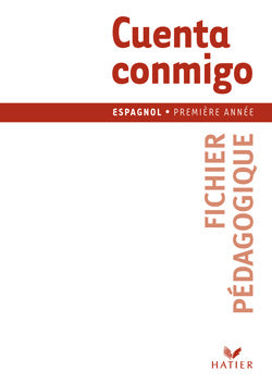 CUENTA CONMIGO : espagnol ; 1ère année ; guide pédagogique