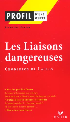 Les liaisons dangereuses de Choderlos de Laclos