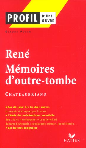 René ; mémoires d'outre-tombe de Chateaubriand