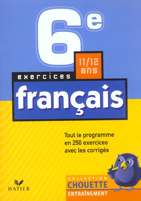 Chouette entraînement : français ; 6ème ; exercices