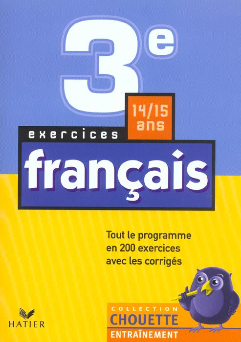 Chouette entraînement : français ; 3ème ; exercices