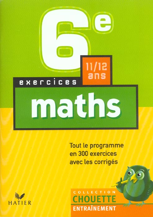 Chouette entraînement : maths ; 6ème ; exercices
