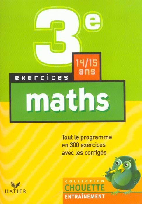 Chouette entraînement : maths ; 3ème ; exercices