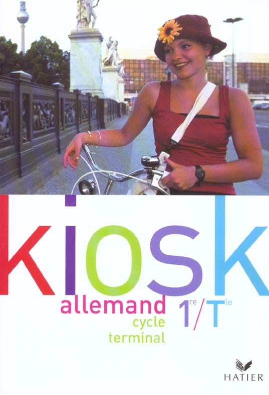 KIOSK : allemand ; 1ère, terminale ; livre de l'élève (édition 2003)