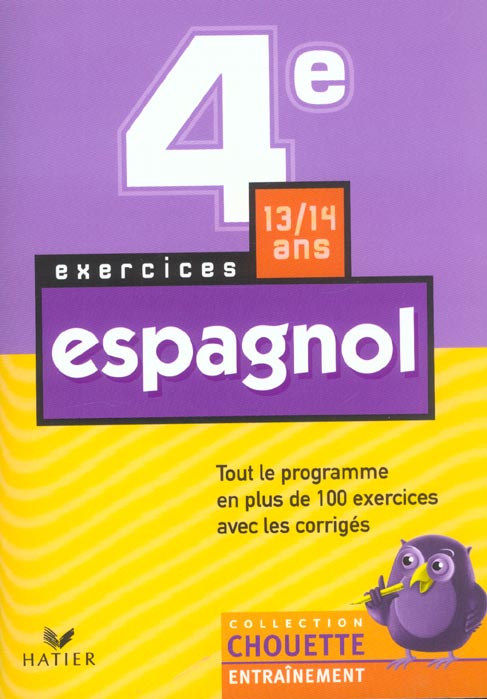 Chouette entraînement : espagnol ; 4ème ; exercices