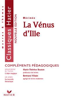 La venus d'ille ; guid epedagogique