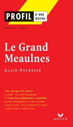 Le grand Meaulnes d'Alain Fournier