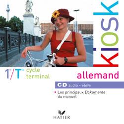 KIOSK : allemand ; 1ère et terminale ; CD audio élève (édition 2003)