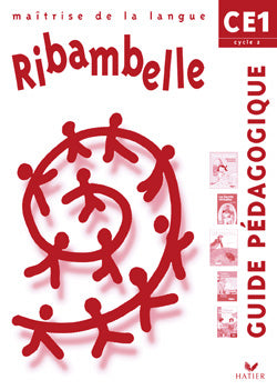Ribambelle : maîtrise de la langue ; CE1 ; série rouge ; guide pédagogique
