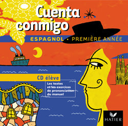 CUENTA CONMIGO : espagnol ; 1ère année ; cd audio de l'élève (édition 2002)