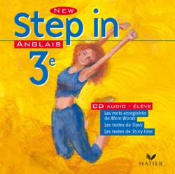 NEW STEP IN : anglais ; 3ème ; cd audio de l'élève (édition 2003)