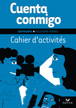 CUENTA CONMIGO : espagnol ; 2e année ; cahier d'activités (édition 2003)