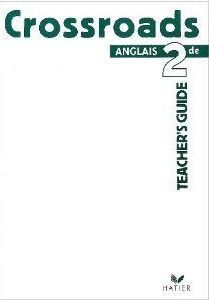 CROSSROADS : anglais ; 2nde ; fichier pédagogique (édition 2003)