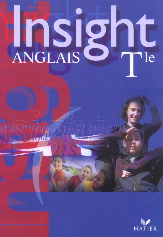 INSIGHT : anglais ; terminale ; livre de l'élève (édition 2003)