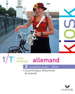 KIOSK : allemand ; 1ère et terminale ; cassettes audio élève (édition 2003)