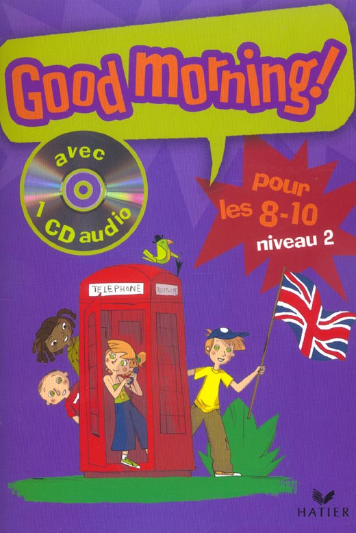 Good morning ! niveau 2