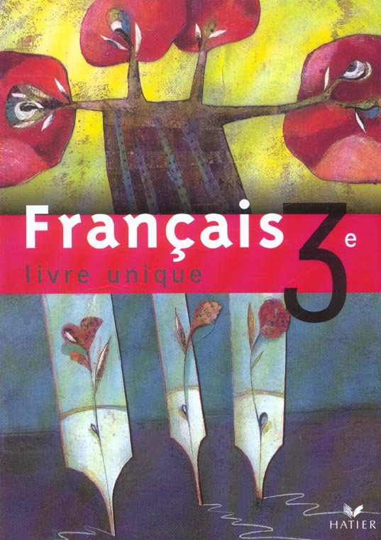 RIVES BLEUES : français ; livre unique ; 3ème ; livre de l'élève (édition 2003)