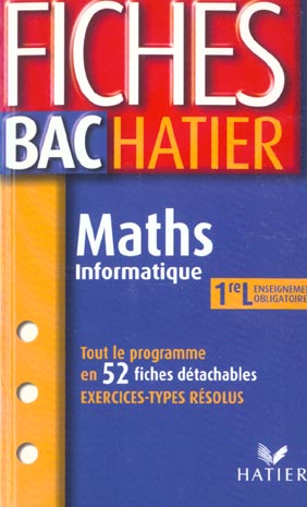 Fiches bac : mathématiques-informatique ; 1ère L ; enseignement obligatoire