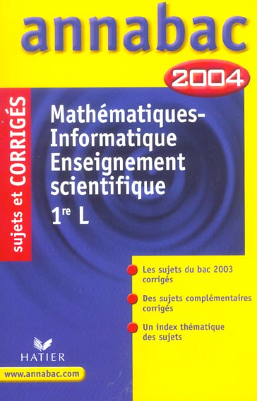 Annabac : enseignement scientifique ; sujets corriges (édition 2004)