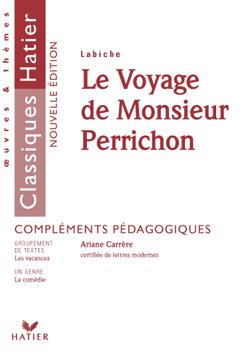 Le voyage de monsieur Perrichon ; livre du professeur