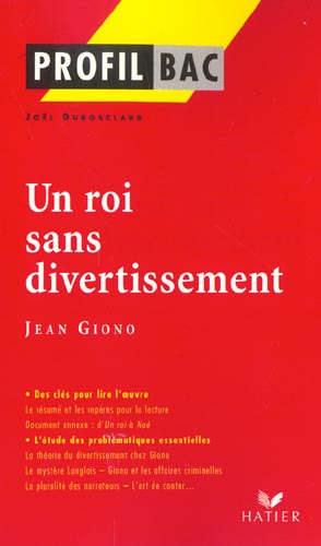 Un roi sans divertissement de Jean Giono