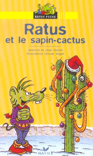 Ratus et le sapin-cactus