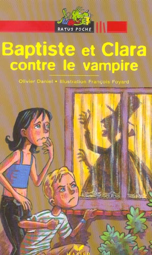 Baptiste et clara contre le vampire