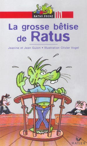 La grosse bêtise de Ratus