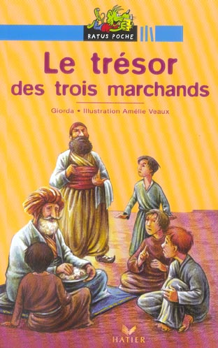 Le tresor des trois marchands
