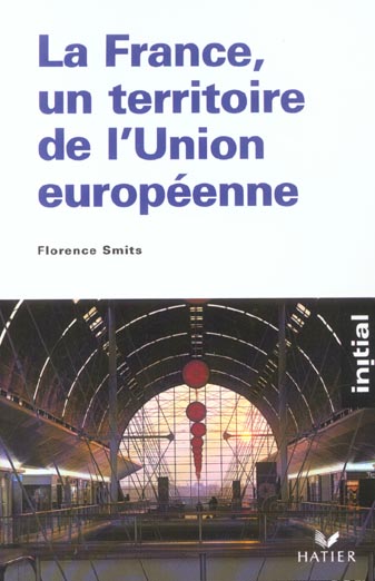 La france, un territoire de l'union europeenne