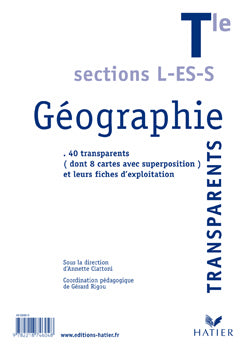 Géographie ; terminale L, ES, S ; transparents (édition 2004)