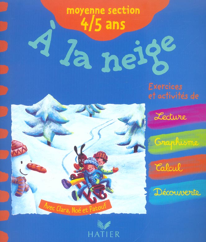 à la neige